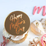 Happy Mother’s Day engraved Acrylic disk - cupcake