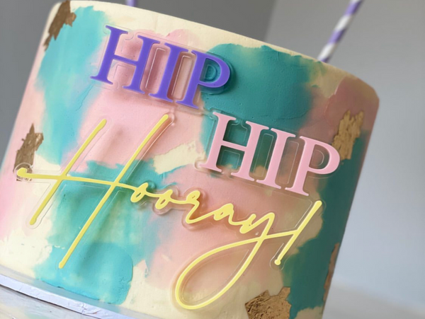 Hip Hip Hooray! Acrylic cake topper