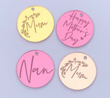 Engraved Tags - happy Mother’s Day