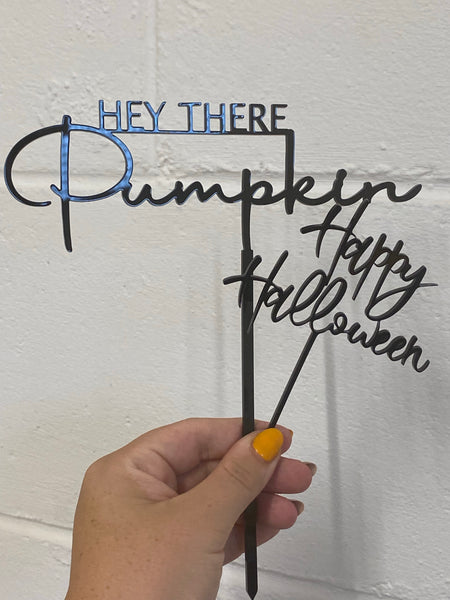 Hey there pumpkin acrylic cake topper